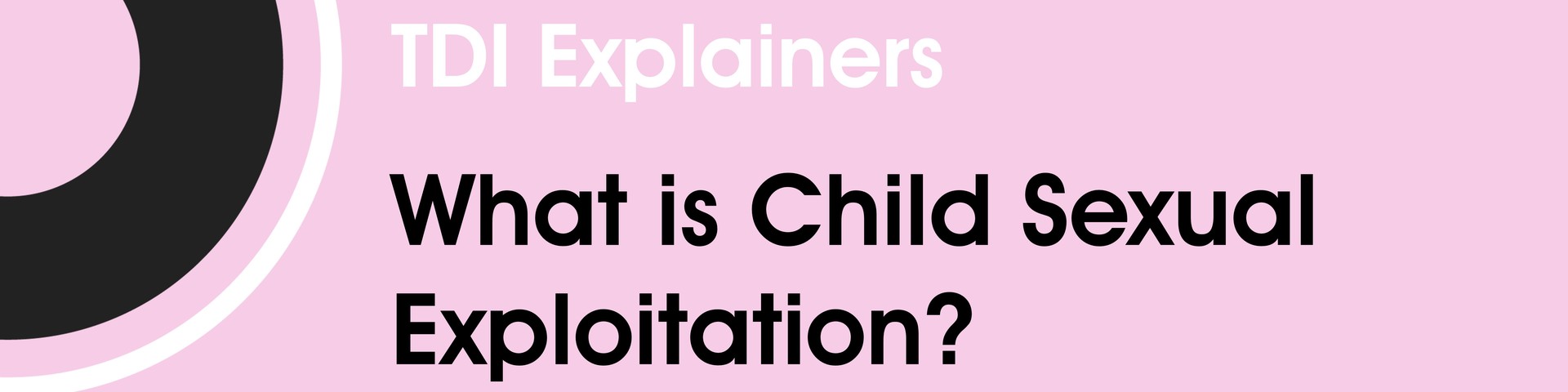 What is Child Sexual Exploitation?
